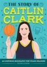 Rachelle Burk - The Story of Caitlin Clark