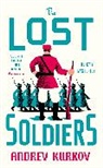Andrey Kurkov - The Lost Soldiers