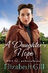 Elizabeth Gill - A Daughter's Hope