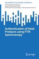 Sarfaraz Ahmed Mahesar, Mohamed Fawzy Ramadan, Waris Nawab Panhwar, Syed Tufail Hussain Shah, Sarfaraz Ahmed Mahesar, Mohamed Fawzy Ramadan... - Authentication of Halal Products using FTIR Spectroscopy