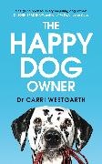 Carri Westgarth - The Happy Dog Owner - Finding Health and Happiness with the Help of Your Dog