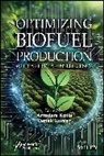 Arindam (Banasthali Vidyapith Kuila, Kuila Arindam, Deepak Kumar - Optimizing Biofuel Production With Artificial Intelligence