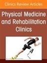 David Cancel - Pediatric Rehabilitation, An Issue of Physical Medicine and Rehabilitation Clinics of North America: Volume 36-3