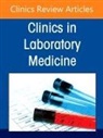 Lotte Mulder - Strategic Leadership in Laboratory Medicine: Navigating Belonging, Resilience, and Organizational Culture, An Issue of the Clinics in Laboratory Medicine: Volume 45-3