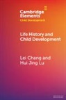 Chang Lei, Hui Jing Lu - Life History and Child Development