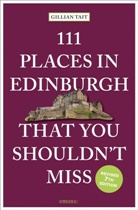 Gillian Tait - 111 Places in Edinburgh that you shouldn't miss