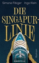 Simone Fibiger, Ingo Klein - Die Singapur-Linie