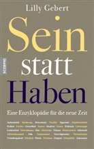 Lilly Gebert - Sein statt Haben