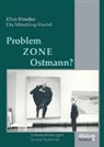 Ellen Händler, Uta Mitsching-Viertel - Problemzone Ostmann?