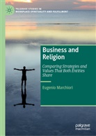 Eugenio Marchiori, Eugenio Andrés Marchiori - Business and Religion