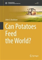 John E Bradshaw, John E. Bradshaw - Can Potatoes Feed the World?