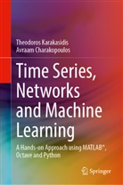 Avraam Charakopoulos, Theodoros Karakasidis - Time Series and Networks Analysis