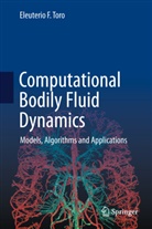 Eleuterio F Toro, Eleuterio F. Toro - Computational Bodily Fluid Dynamics