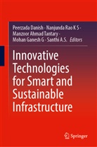 Santhi A.S., Manzoor Ahmad Tantary et al, Peerzada Danish, Mohan Ganesh G, Nanjunda Rao K S, Manzoor Ahmad Tantary - Innovative Technologies for Smart and Sustainable Infrastructure