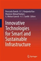 Santhi A.S., Manzoor Ahmad Tantary et al, Peerzada Danish, G. Mohan Ganesh, Mohan Ganesh G, K. S. Nanjunda Rao... - Innovative Technologies for Smart and Sustainable Infrastructure