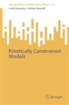 Ivailo Hartarsky, Cristina Toninelli - Kinetically Constrained Models