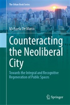 Michaela De Marco - Counteracting the Neoliberal City