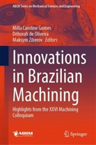Déborah de Oliveira, Milla Caroline Gomes, Maksym Ziberov - Innovations in Brazilian Machining