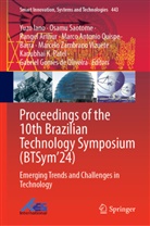 Rangel Arthur, Rangel Arthur et al, Gabriel Gomes de Oliveira, Yuzo Iano, Kanubhai K. Patel, Marco Antonio Quispe-Barra... - Proceedings of the 10th Brazilian Technology Symposium (BTSym'24)