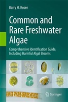Barry H Rosen, Barry H. Rosen - Color Atlas of Freshwater Algae