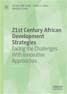 Haider A Khan, Haider A. Khan, Karamo NM Sonko, Mariama Sonko - 21st Century African Development Strategies