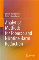 Robert Owen Bussey, Serban Moldoveanu - Analytical Methods for Tobacco and Nicotine Harm Reduction