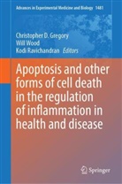 Christopher D. Gregory, Kodi Ravichandran, Will Wood - Apoptosis and Other forms of Cell Death in the Regulation of Inflammation in Health and Disease