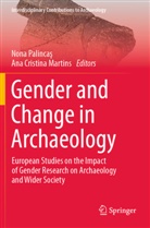 Cristina Martins, Ana Cristina Martins, Nona Palinca¿, Nona Palincas - Gender and Change in Archaeology