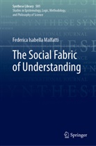 Federica Isabella Malfatti - The Social Fabric of Understanding