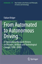 Fabian Kröger - From Automated to Autonomous Driving