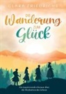 Clara Friedrichs - Die Wanderung zum Glück