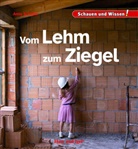 Anne Scheller - Vom Lehm zum Ziegel