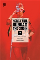 Tomino, Yoshiyuki Tomino, Yatate, Hajime Yatate, Kunio Okawara, YASUHIKO... - MOBILE SUIT GUNDAM THE ORIGIN 05