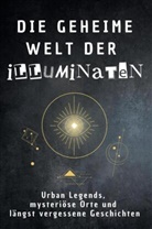 Laura Hartmann - Die geheime Welt der Illuminaten