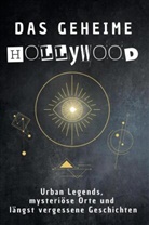 Lucas Huber - Das geheime Hollywood