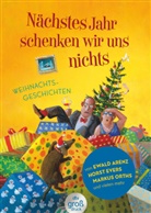 Karoline Adler - Nächstes Jahr schenken wir uns nichts