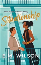 E M Wilson, E. M. Wilson - Situationship