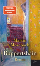 Martin Mosebach - Ruppertshain