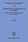 Moritz Richter - Abweichung vom Gesellschaftsvertrag der GmbH