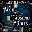 Gareth Brown, Josefine Hoffmann - Das Buch der tausend Türen (Hörbuch)