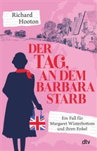Richard Hooton - Der Tag, an dem Barbara starb