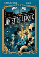Frank Maria Reifenberg, maleek - Aristide Ledoux - Meisterdieb wider Willen