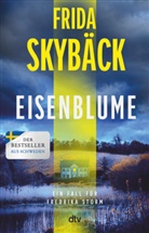 Frida Skybäck - Eisenblume