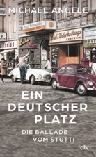 Michael Angele - Ein deutscher Platz