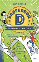 Dan Ariely, Omer Hoffmann - Professor D übernimmt die Kontrolle - Die Sache mit dem Taschengeld