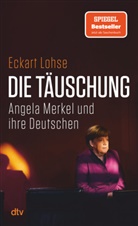 Eckart Lohse - Die Täuschung