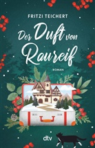 Fritzi Teichert - Der Duft von Raureif