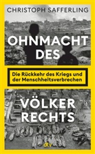 Christoph Safferling - Ohnmacht des Völkerrechts