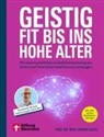 Prof. Dr. med. Emrah Düzel - Geistig fit bis ins hohe Alter