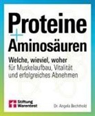 Dr. Angela Bechthold - Proteine und Aminosäuren